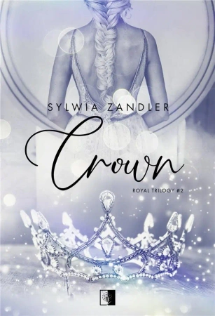 Royal Trilogy T.2 Crown pocket - Sylwia Zandler