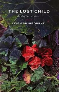 The Lost Child - Leigh Swinbourne