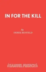 In for the Kill - Derek Benfield
