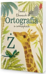 Ortografia Ż w wierszykach - Tomasz Elbanowski