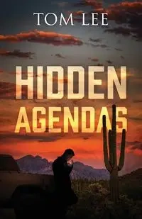 Hidden Agendas - Lee Tom