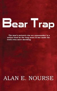 Bear Trap - Nourse Alan E.
