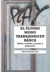 El último mono trabajando en banca - Navalón Osa Adrián