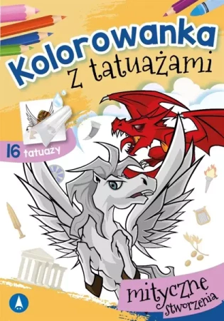 Kolorowanka z tatuażami. Mityczne stworzenia - Wydawnictwo Skrzat
