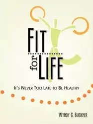 Fit for Life - Buckner Wyndy C.