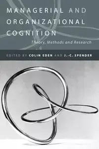 Managerial and Organizational Cognition - Eden Colin