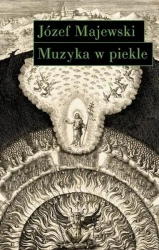 eBook Muzyka w piekle. Wariacje na tematy Jana Sebastiana Bacha - Józef Majewski epub mobi