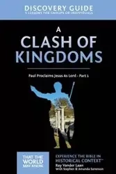A Clash of Kingdoms Discovery Guide - Ray Vander Laan