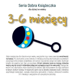 Dobra książeczka 3-6 miesięcy - Agnieszka Starok