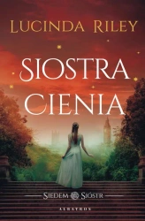 eBook Siostra cienia. Cykl Siedem Sióstr. Tom 3 - Lucinda Riley mobi epub