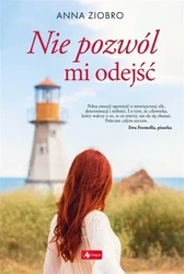 Seria Nadmorska T.2 Nie pozwól mi odejść - Anna Ziobro