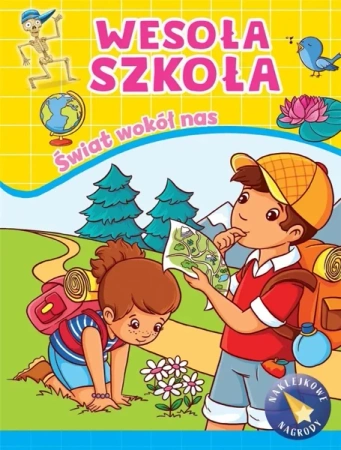 Wesoła szkoła. Świat wokół nas - praca zbiorowa