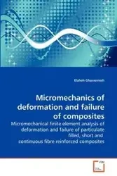 Micromechanics of deformation and failure of composites - Ghassemieh Elaheh