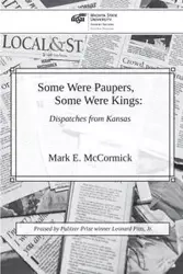Some Were Paupers, Some Were Kings - Mark E. McCormick