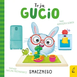 Smacznego. To ja, Gucio! - Agnieszka Sobich