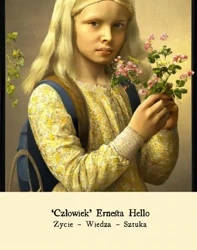 eBook ‘Człowiek’ Ernesta Hello. Życie – Wiedza – Sztuka - Ernest Hello mobi epub