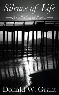 Silence of Life - W. Grant Donald