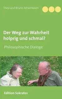 Der Weg zur Wahrheit holprig und schmal - Thea Johannsson