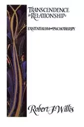 Transcendence in Relationships - Willis Robert J.