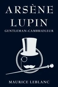 Arsène Lupin - Maurice Leblanc - 2021