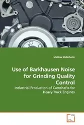 Use of Barkhausen Noise for Grinding Quality Control - Söderholm Mattias