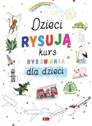 Dzieci rysują-kurs rysowania - Małgorzata Haczek