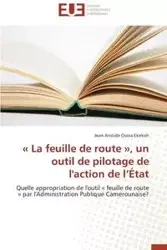 la feuille de route , un outil de pilotage de l'action de l état - EKOKOH-J