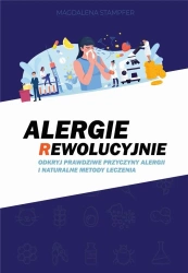 Alergie rewolucyjnie - Magdalena Stampfer