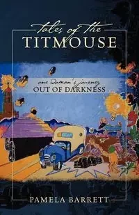 Tales of the Titmouse - Barrett Pamela