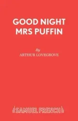 Good Night Mrs Puffin - Arthur Lovegrove