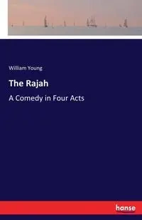 The Rajah - Young William