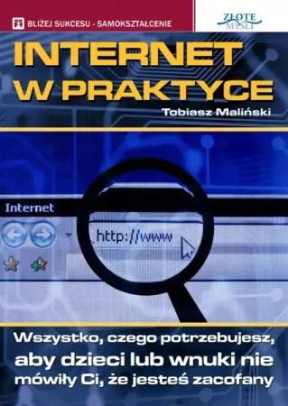 Internet w praktyce (Wersja elektroniczna (PDF)) - Tobiasz Maliński