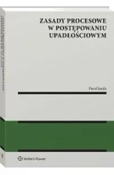 Zasady procesowe w postępowaniu upadłościowym - Paweł Janda