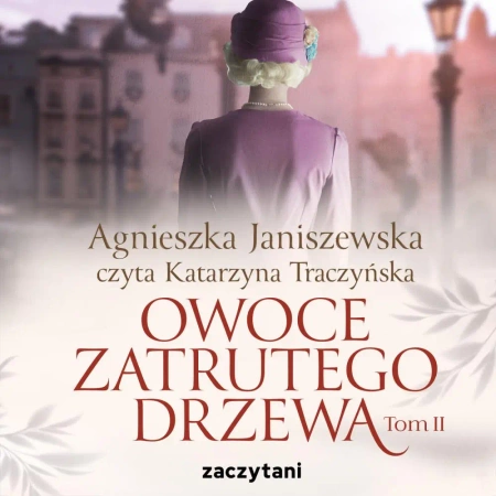 audiobook Owoce zatrutego drzewa. Tom 2 - Agnieszka Janiszewska