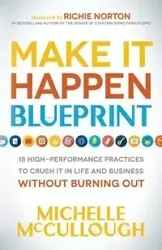 Make It Happen Blueprint - Michelle McCullough