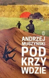 Podkrzywdzie/br/ - Andrzej Muszyński