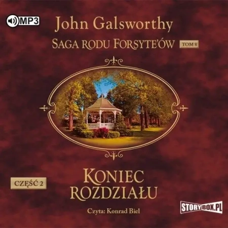 Saga rodu Forsyte'ów T.8 Koniec rozdziału cz.2 CD - John Galsworthy