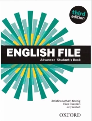 English File. 3rd edition. Advanced. Student's Book - Christina Latham-Koenig, Clive Oxenden, Jerry Lambert