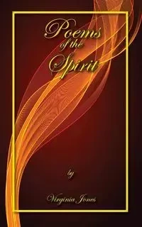 Poems of the Spirit - Virginia Jones
