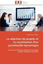 La sélection de projets et la constitution d'un portefeuille dynamique - MBAIRO-M