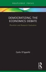 Democratizing the Economics Debate - Carlo D'Ippoliti