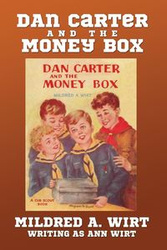 Dan Carter and the Money Box - Wirt Mildred A.