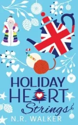 Holiday Heart Strings - illustrated Cover edition - Walker N.R.