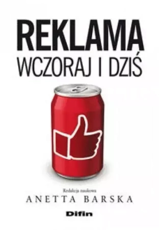 Reklama wczoraj i dziś - praca zbiorowa