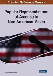 Popular Representations of America in Non-American Media - Endong Floribert Patrick C.