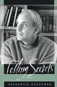 Telling Secrets - Frederick Buechner