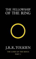 The Lord of the Rings. Part 1. The fellowship of the ring - J.R.R. Tolkien