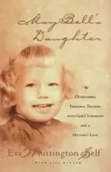 May Bell's Daughter - Eva Whittington-Self