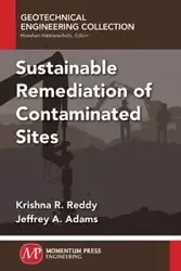 Sustainable Remediation of Contaminated Sites - Krishna Reddy