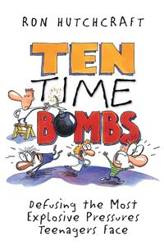 Ten Time Bombs - Ron Hutchcraft